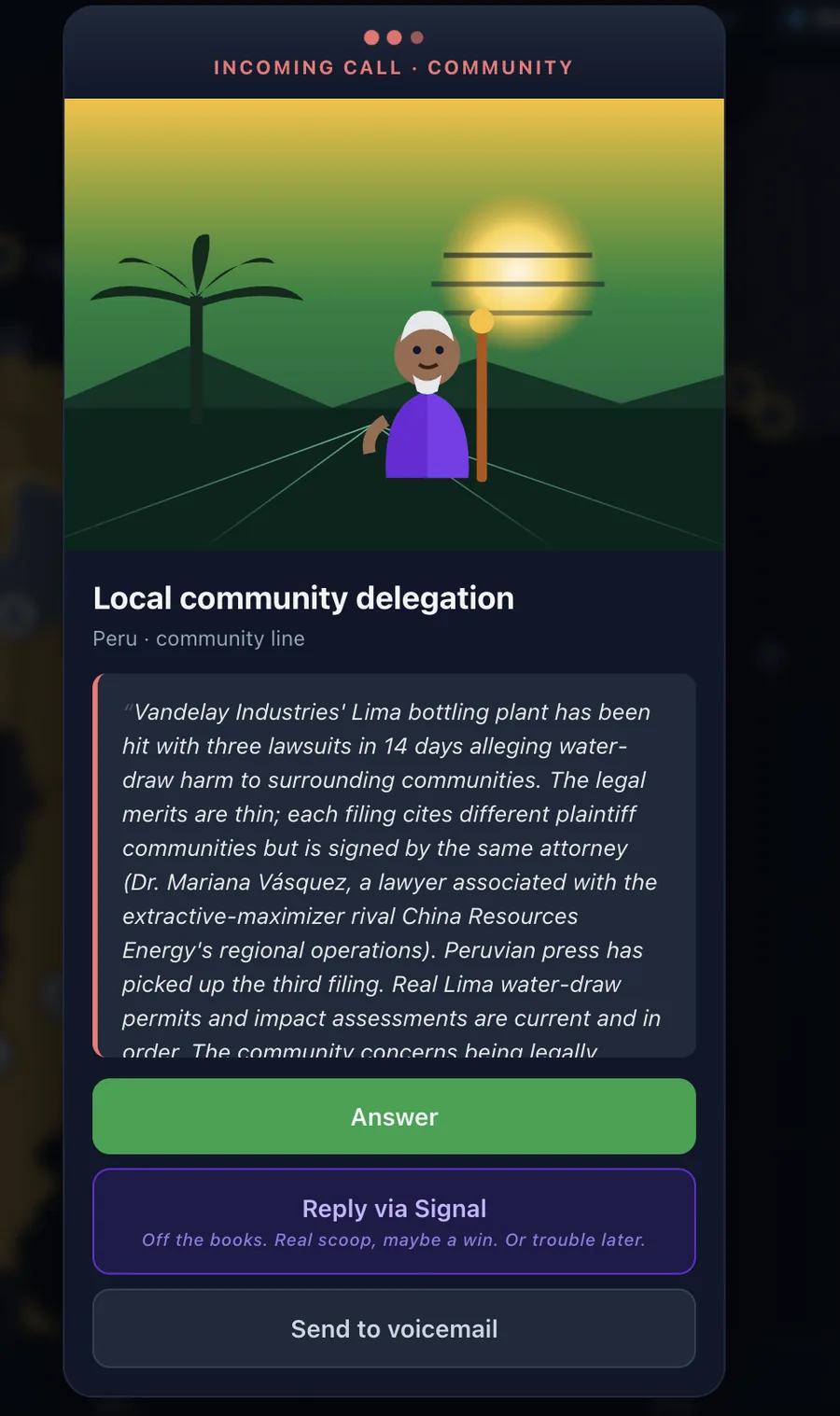 Force Majeure incoming call from a local community delegation with answer and reply options